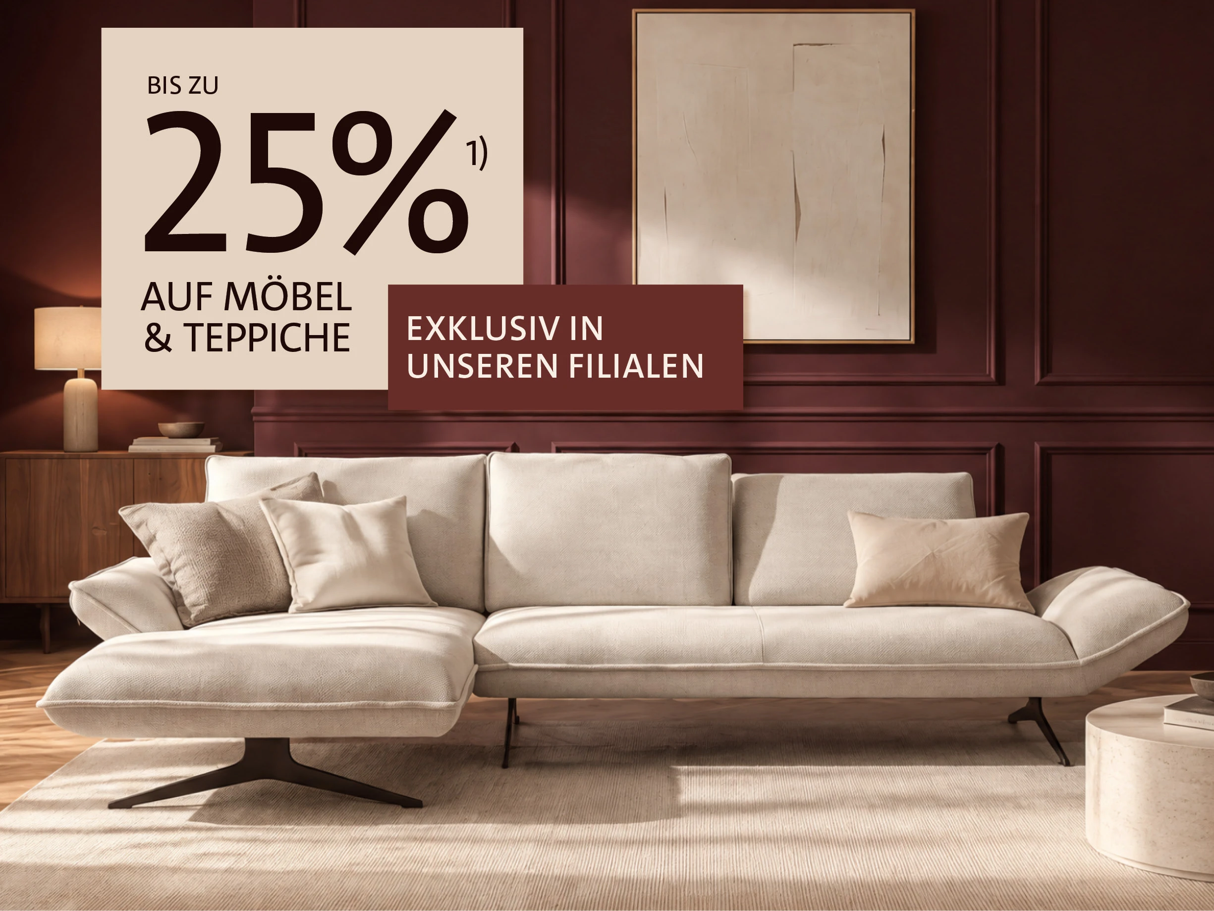 Ihr Zuhause ist unsere Mission – Bis zu 25 % auf Möbel und Teppiche